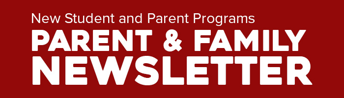 New Student and Parent Programs Parent & Family Newsletter